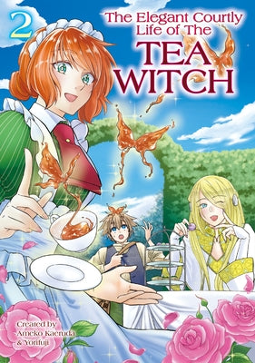 The Elegant Courtly Life of the Tea Witch Vol. 2 by Kaerudo, Ameko