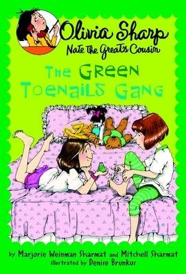 The Green Toenails Gang by Sharmat, Marjorie Weinman