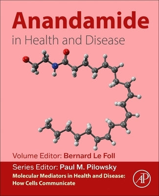 Anandamide in Health and Disease by Le Foll, Bernard