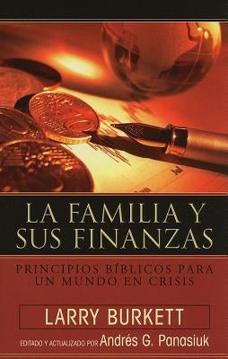 La Familia Y Sus Finanzas by Burkett, Larry