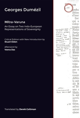 Mitra-Varuna: An Essay on Two Indo-European Representations of Sovereignty by Dum?zil, Georges