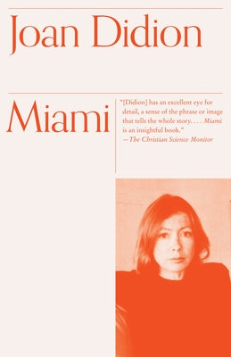 Miami by Didion, Joan
