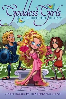 Aphrodite the Beauty by Holub, Joan