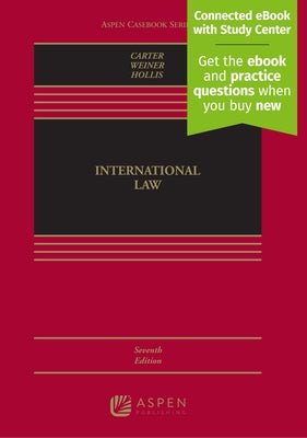 International Law: [Connected eBook with Study Center] by Carter, Barry E.