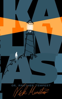 Kalivas! Or, Another Tempest by Mamatas, Nick