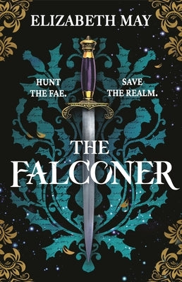 The Falconer: The Sweeping Historical Fantasy Now Reimagined for Adult Romantasy Fans by May, Elizabeth