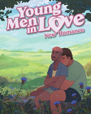 Young Men in Love: New Romance by Oliveira, Anthony
