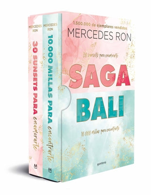 Estuche Saga Bali: 30 Sunsets Para Enamorarte / 10.000 Millas Para Encontrarte / Bali Saga Boxed Set: 30 Sunsets to Fall in Love / 10,000 Miles to Fin by Ron, Mercedes