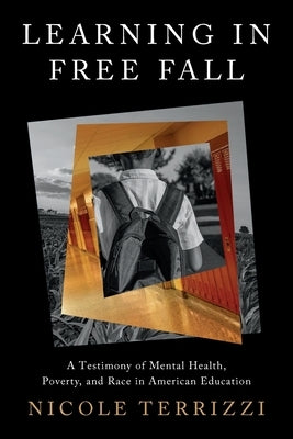 Learning in Free Fall by Terrizzi, Nicole R.