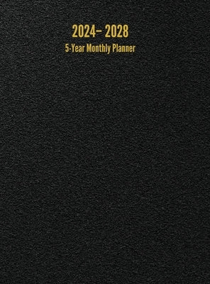 2024 - 2028 5-Year Monthly Planner: 60-Month Calendar (Black) - Large by Anderson, I. S.