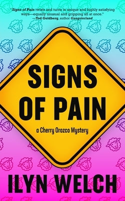 Signs of Pain by Welch, Ilyn