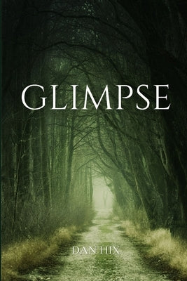 Glimpse by Hix, Dan