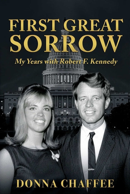 First Great Sorrow by Chaffee, Donna