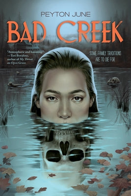Bad Creek by June, Peyton