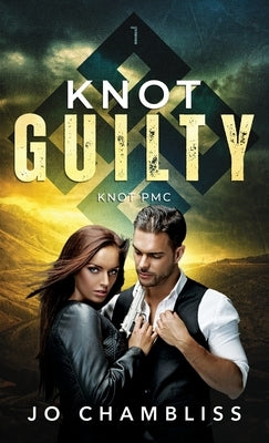 Knot Guilty by Chambliss, Jo