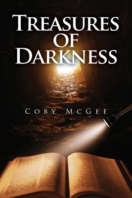 Treasures of Darkness by McGee, Coby