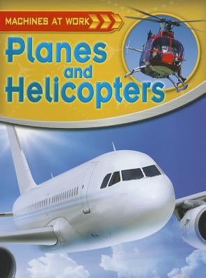 Planes and Helicopters by Gifford, Clive