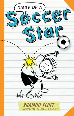 Diary of a Soccer Star by Flint, Shamini