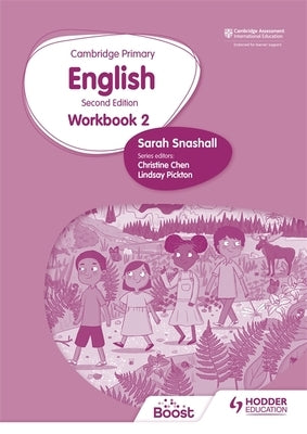 Cambridge Primary English Workbook 2 Second Edition: Hodder Education Group by Snashall, Sarah