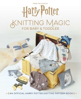 Harry Potter: Knitting Magic for Baby and Toddler by Julie Brooke