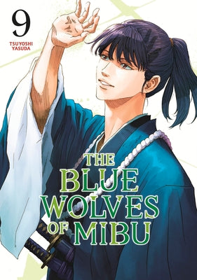The Blue Wolves of Mibu 9 (Blue Miburo) by Yasuda, Tsuyoshi