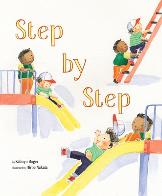 Step by Step by Boger, Kathryn