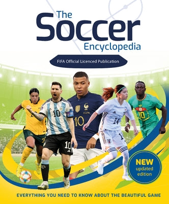 The Soccer Encyclopedia (Fifa) by Stead, Emily