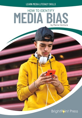 How to Identify Media Bias by Ventura, Marne