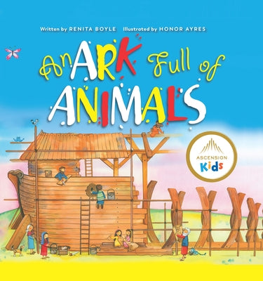 An Ark Full of Animals by Boyle, Renita