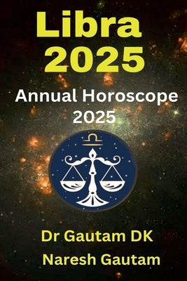 Libra 2025 by Dk, Gautam