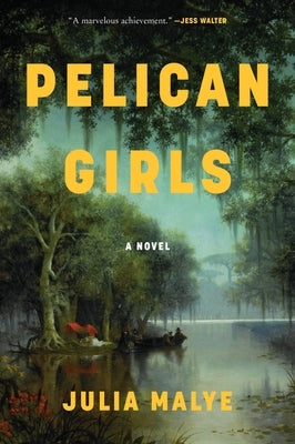 Pelican Girls by Malye, Julia
