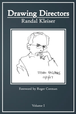 Drawing Directors: Volume I by Kleiser, Randal