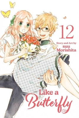 Like a Butterfly, Vol. 12 by Morishita, Suu