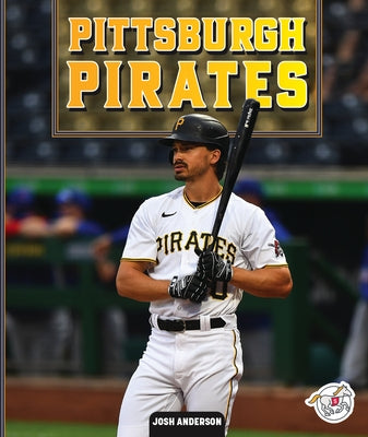 Pittsburgh Pirates by Anderson, Josh