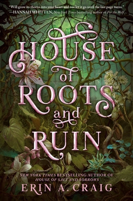 House of Roots and Ruin by Craig, Erin A.