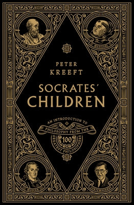 Socrates' Children Box Set by Kreeft, Peter