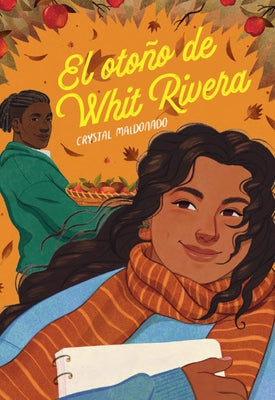 El Otoño de Whit Rivera by Maldonado, Crystal