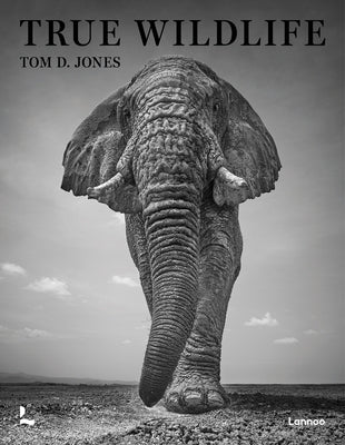 True Wildlife by Jones, Tom D.