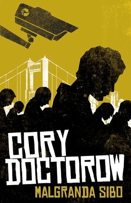 Malgranda sibo by Doctorow, Cory