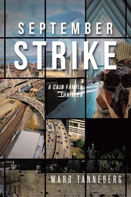 September Strike: A Cain Family Thriller by Tanneberg, Ward