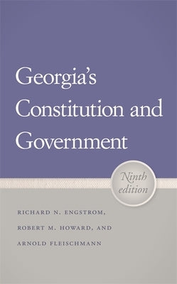 Georgia's Constitution and Government by Engstrom, Richard N.