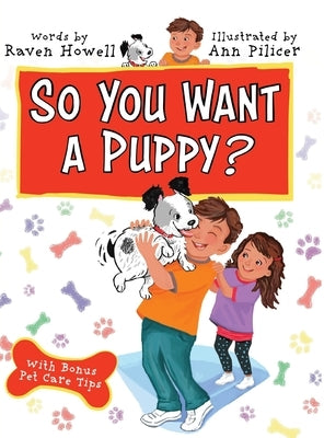 So You Want a Puppy? by Howell, Raven