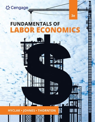 Fundamentals of Labor Economics by Hyclak, Thomas