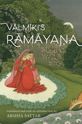 Valmiki's Ramayana by Sattar, Arshia