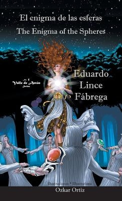 El enigma de las esferas * The Enigma of the Spheres by Lince F&#225;brega, Eduardo