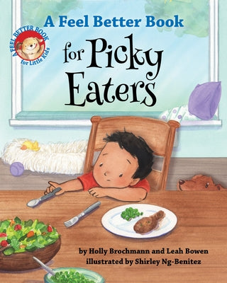 A Feel Better Book for Picky Eaters by Brochmann, Holly