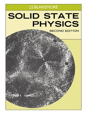 Solid State Physics by Blakemore, John Sidney