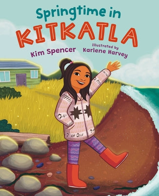 Springtime in Kitkatla by Spencer, Kim