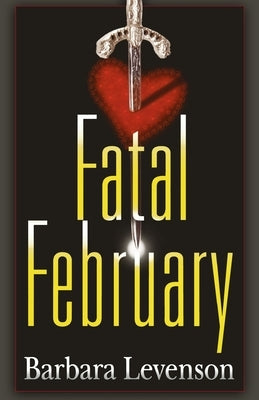 Fatal February by Levenson, Barbara