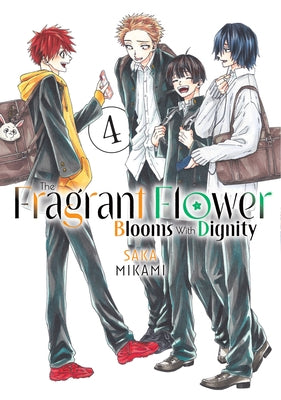 The Fragrant Flower Blooms with Dignity 4 by Mikami, Saka